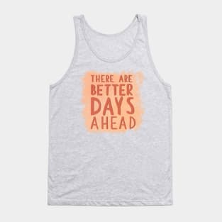 Better Days Tank Top